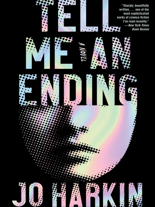 Title details for Tell Me an Ending: a Novel by Jo Harkin - Available